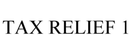 TAX RELIEF 1 trademark