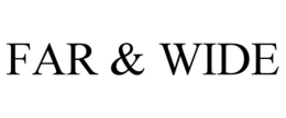 FAR & WIDE trademark