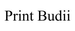 PRINT BUDII trademark