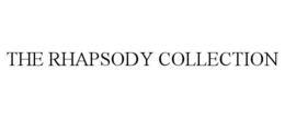 THE RHAPSODY COLLECTION trademark