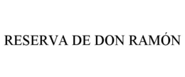 RESERVA DE DON RAMÓN trademark