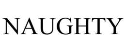 NAUGHTY trademark