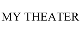 MY THEATER trademark