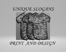 UNIQUE SLOGANS PRINT AND DESIGN trademark