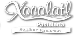 XOCOLATL PASTELERÍA SUBLIME TENTACIÓN. trademark