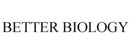 BETTER BIOLOGY trademark