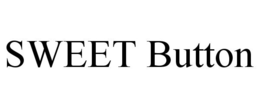 SWEET BUTTON trademark