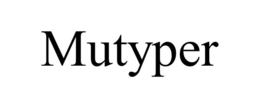 MUTYPER trademark