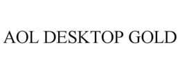 AOL DESKTOP GOLD trademark