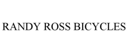 RANDY ROSS BICYCLES trademark