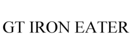 GT IRON EATER trademark