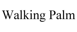 WALKING PALM trademark
