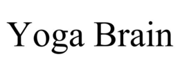 YOGA BRAIN trademark