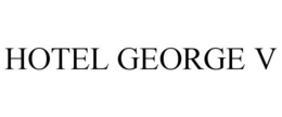HOTEL GEORGE V trademark