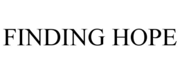 FINDING HOPE trademark