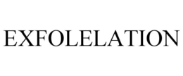 EXFOLELATION trademark