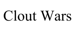 CLOUT WARS trademark