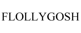 FLOLLYGOSH trademark