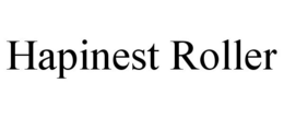 HAPINEST ROLLER trademark
