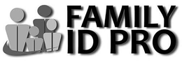 FAMILY ID PRO trademark