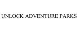 UNLOCK ADVENTURE PARKS trademark