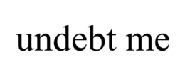UNDEBT ME trademark