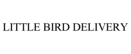 LITTLE BIRD DELIVERY trademark