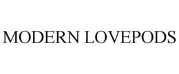 MODERN LOVEPODS trademark