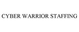 CYBER WARRIOR STAFFING trademark