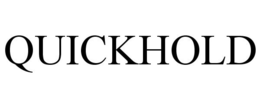 QUICKHOLD trademark