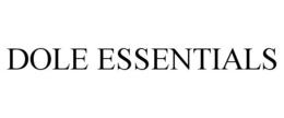 DOLE ESSENTIALS trademark