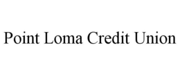 POINT LOMA CREDIT UNION trademark