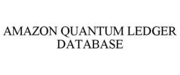 AMAZON QUANTUM LEDGER DATABASE trademark