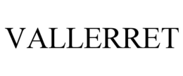 VALLERRET trademark