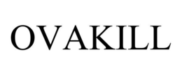 OVAKILL trademark