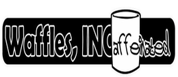 WAFFLES, INCAFFEINATED trademark
