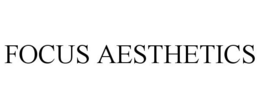 FOCUS AESTHETICS trademark