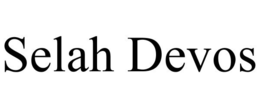 SELAH DEVOS trademark