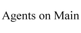 AGENTS ON MAIN trademark