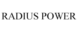 RADIUS POWER trademark