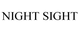 NIGHT SIGHT trademark