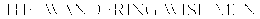 THE WANDERING WISE MEN trademark