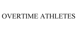 OVERTIME ATHLETES trademark