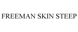 FREEMAN SKIN STEEP trademark