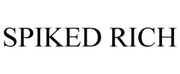 SPIKED RICH trademark