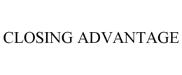 CLOSING ADVANTAGE trademark