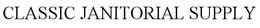 CLASSIC JANITORIAL SUPPLY trademark
