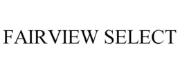 FAIRVIEW SELECT trademark