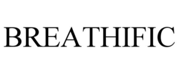 BREATHIFIC trademark