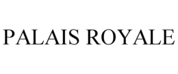 PALAIS ROYALE trademark